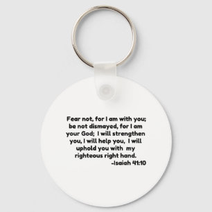 Porte-clés ne craignez pas, car je suis avec vous;  ne soyez 