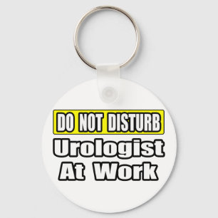 Porte-clés Ne Dérangez Pas...Urologiste Au Travail