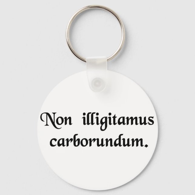 Porte-clés Ne laissez pas les salauds vous défoncer. (Recto)