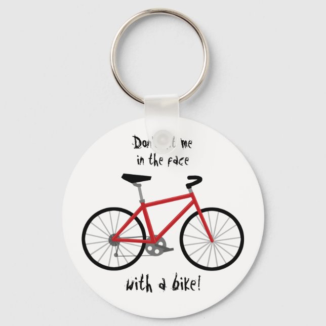 Porte-clés "Ne me frappez pas sur le visage avec un vélo !" (Recto)
