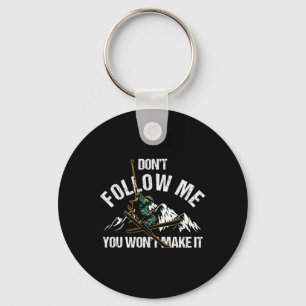 Porte-clés Ne Me Suis Pas Vous Ne Le Ferez Pas Ski Ski Nature