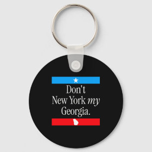 Porte-clés Ne New Yorkisez pas mon Georgia Drôle État Fierté