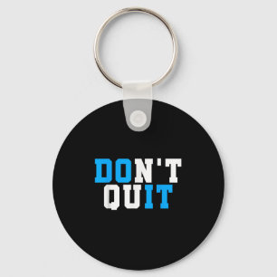 Porte-clés Ne pas cesser de faire It-motivational Workout-gym