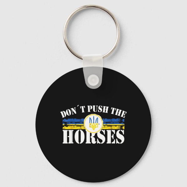 Porte-clés Ne poussez pas les chevaux - Citation drôle de Mem (Recto)
