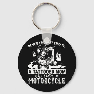 Porte-clés Ne Sous-Estimez Jamais Un Tatouage Mère Moto Vélo
