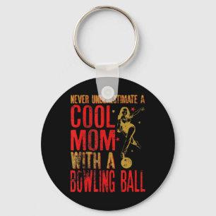 Porte-clés Ne sous-estimez jamais une maman avec un Bowling B