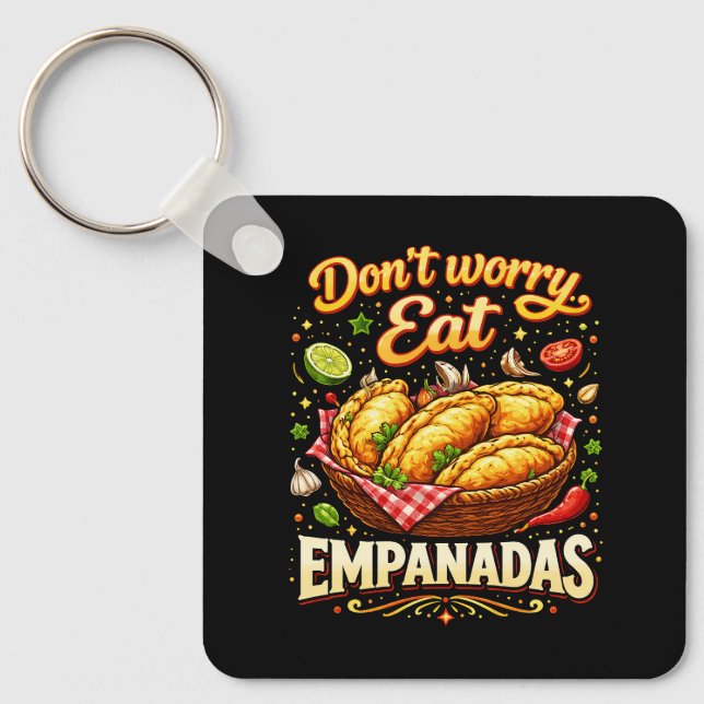 Porte-clés Ne vous inquiétez pas, mangez des Empanadas (Recto)