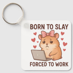 Porte-clés Née pour détruire, forcée de travailler, hamster g