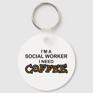 Porte-clés Need Coffee - Travailleur social