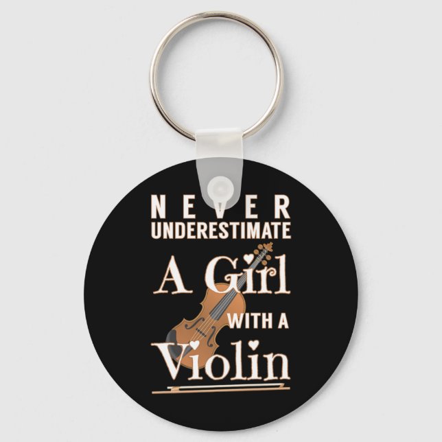 Porte-clés Never Underestimate a Girl with A Violin Gift Soli (Recto)