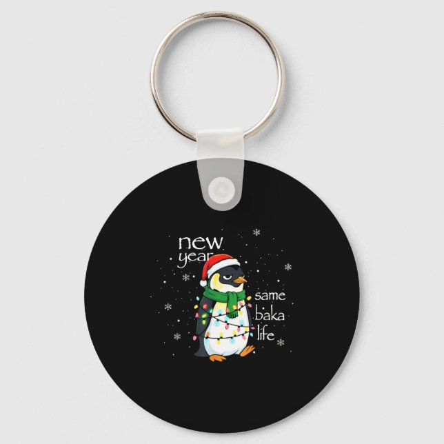 Porte-clés New Year Same Baka Life Penguin New Year Sarcastic (Recto)