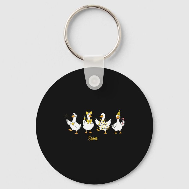 Porte-clés New Year Same Silly Goose Funny 2026 New Year Teac (Recto)