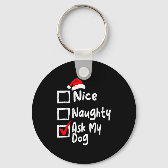 Porte-clés Nice Naughty Ask Dog Funny Christmas List Family M (Recto)