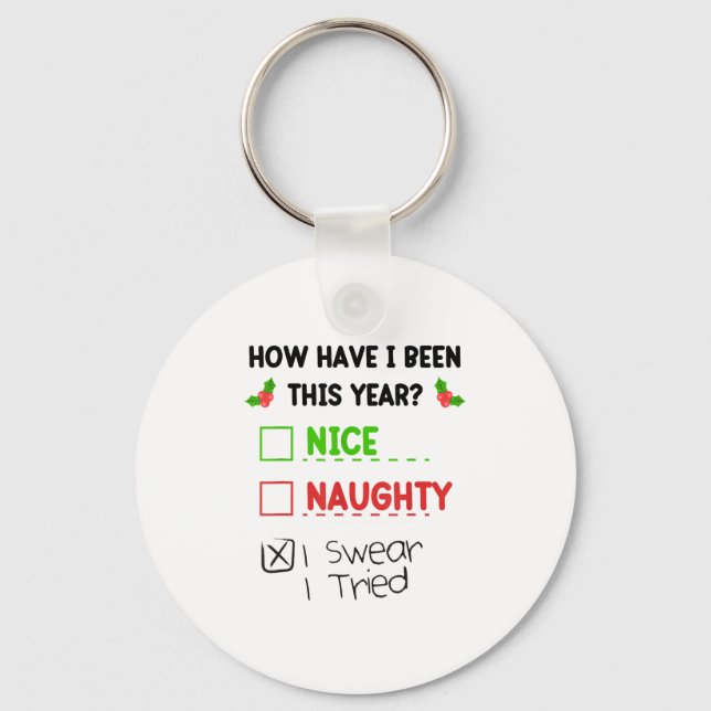 Porte-clés Nice Naughty I Swear I Tried List Funny Christmas  (Recto)