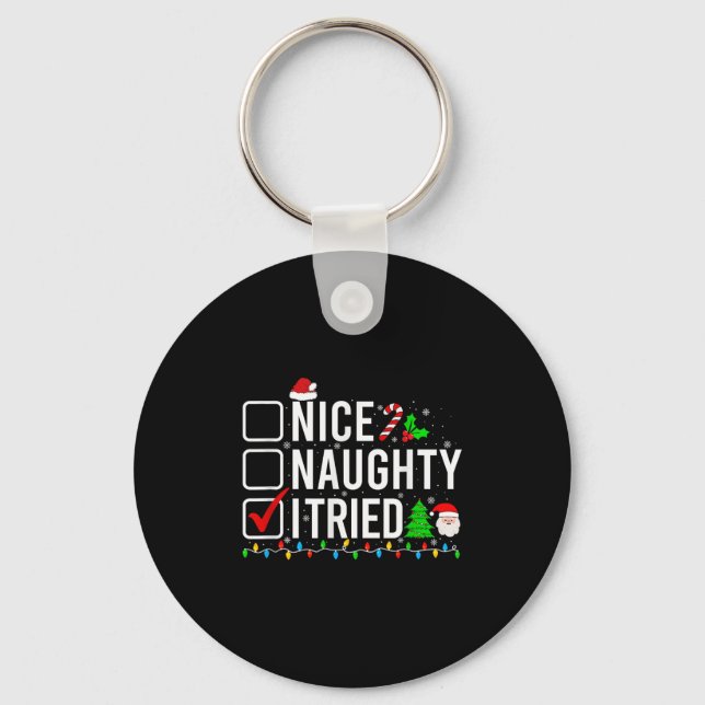 Porte-clés Nice Naughty I Tried Family Xmas Pajama Funny Chri (Recto)