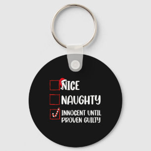 Porte-clés Nice Naughty Innocent Jusqu'À La Culpabilité Prove