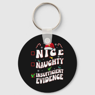 Porte-clés Nice Naughty Insuffisance Preuves Famille Christma