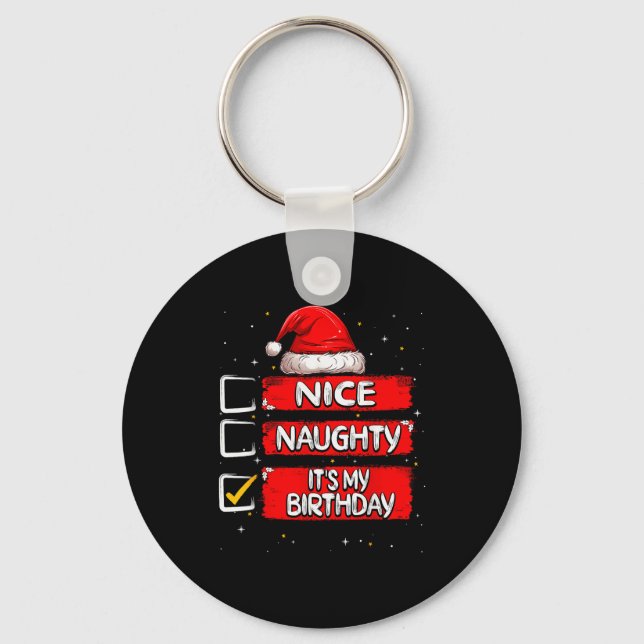 Porte-clés Nice Naughty It's My Birthday Christmas List Santa (Recto)