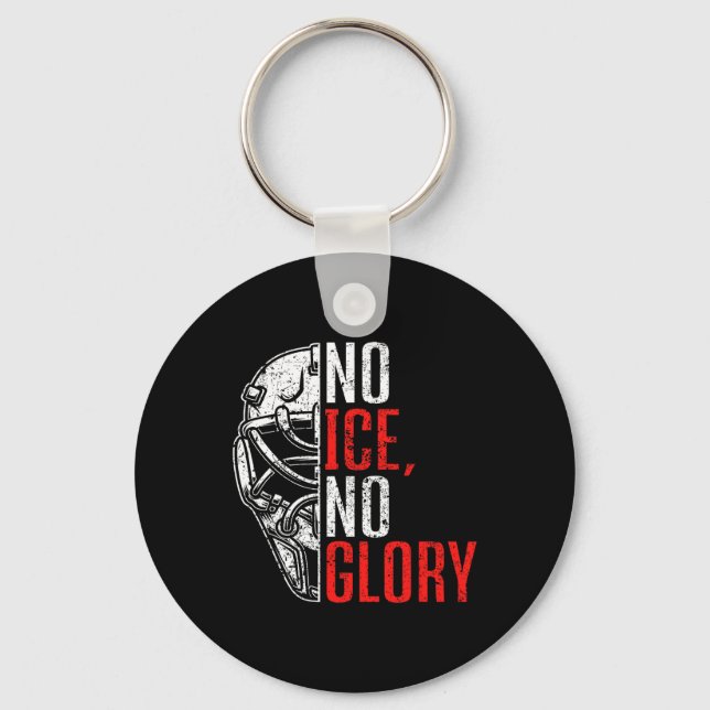 Porte-clés No Ice No Glory Funny Ice Hockey  (Recto)
