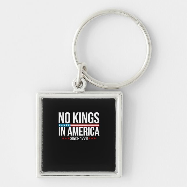 Porte-clés No Kings In America Since 1776 Artistic Graphic (Devant)