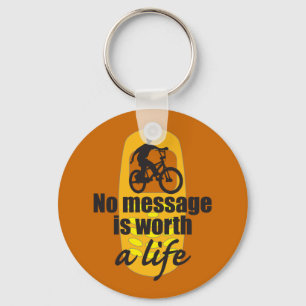 Porte-clés No Message is Worth a Life
