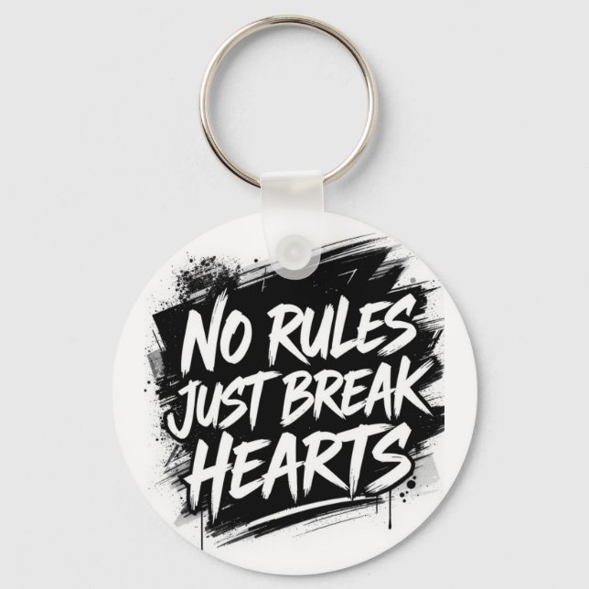 Porte-clés No Rules Just Break Hearts – Bold Street Keychain (Recto)