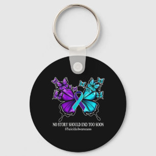 Porte-clés No Story Should End Too Soon Suicide Prevention