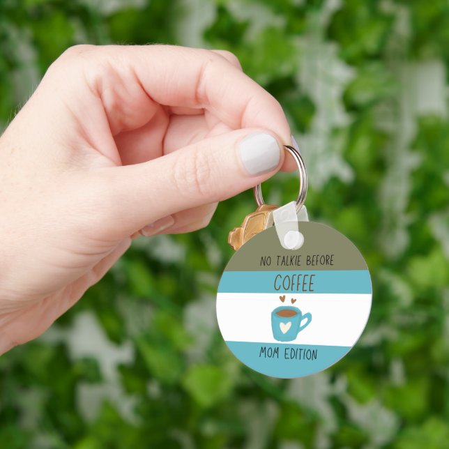 Porte-clés No Talkie Before Coffee - Maman Edition Porte - cl (main)