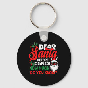 Porte-clés Noël Cher Père Noël Je Peux Expliquer Combien Font
