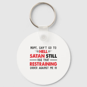 Porte-clés Non Impossible D'Aller En Enfer Satan A Une Ordonn