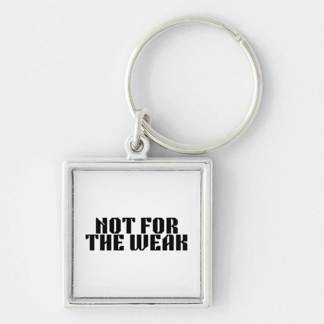 Porte-clés Not For The Weak Brutalist Key Ring (Devant)