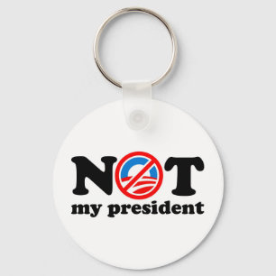 PORTE-CLÉS NOT MY PRESIDENT