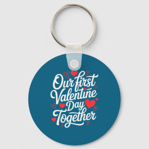 Porte-clés Notre premier jour de la Saint-Valentin ensemble c