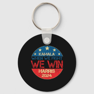 Porte-clés Nous Combattons Nous Gagnons 2024 Kamala Harris Po