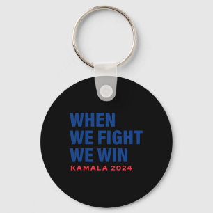 Porte-clés Nous combattons Nous Gagnons Kamala Harris Pour Pr