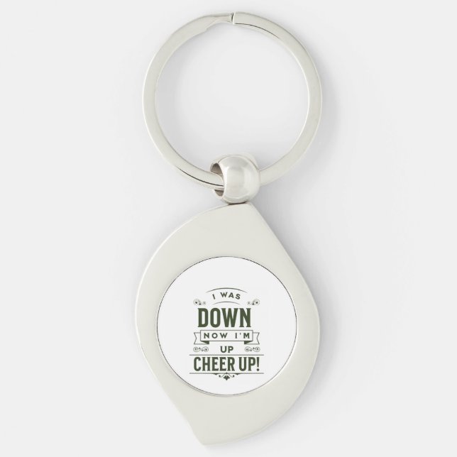 PORTE-CLÉS NOW I'M UP CHEER UP METAL KEYCHAIN  (Devant)