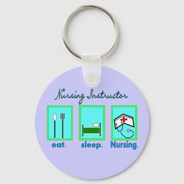 Porte-clés Nursing Instructor "Eat, Sleep Nursing" Gifts (Recto)