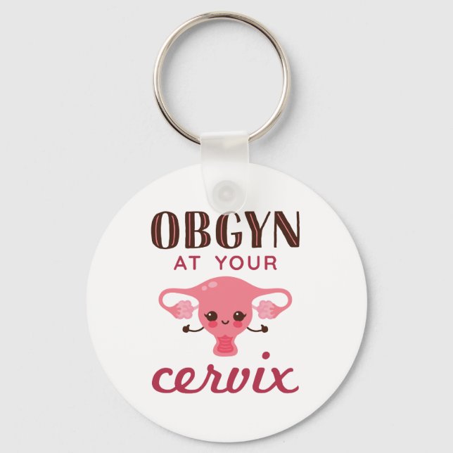Porte-clés OGBYN At Your Cervix (Recto)