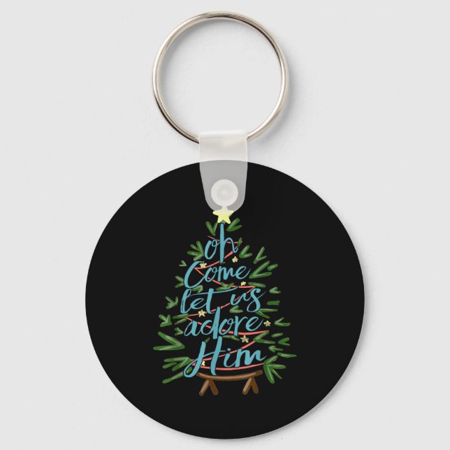 Porte-clés Oh Come Let Us Adore Him, Christmas Tree Quote  (Recto)