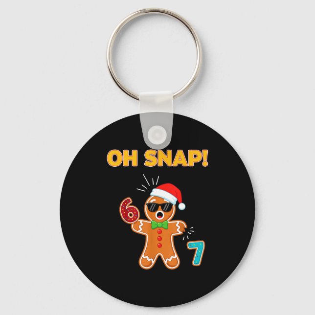 Porte-clés Oh Snap 67 Six Seven Meme Gingerbread Man Funny 67 (Recto)