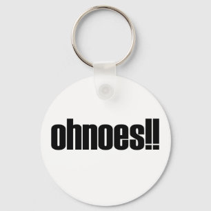 Porte-clés ohnoes ! ! !