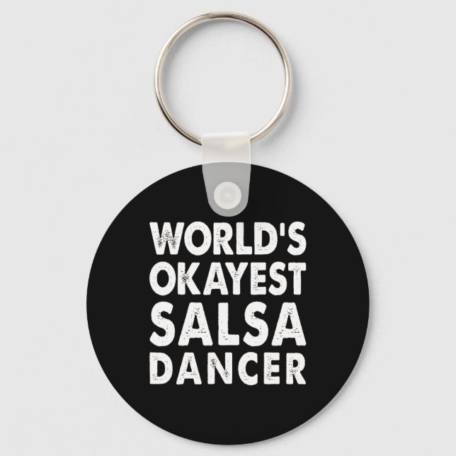 Porte-clés Okayest Salsa Danseuse Chemise Cadeau Tee Danser d (Recto)
