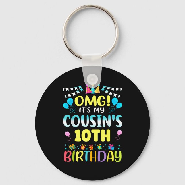 Porte-clés Omg C'est L'anniversaire De Mon Cousin 10 Ans Doux (Recto)