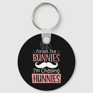 Porte-clés Oubliez Les Bunnies Je Cherche Des Hunnies Amusant