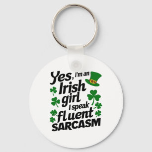 Porte-clés Oui je suis Irlandaise Fille Parle Sarcasme Couran