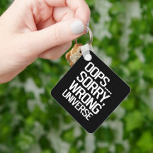 Oups, Désolé - Univers incorrect