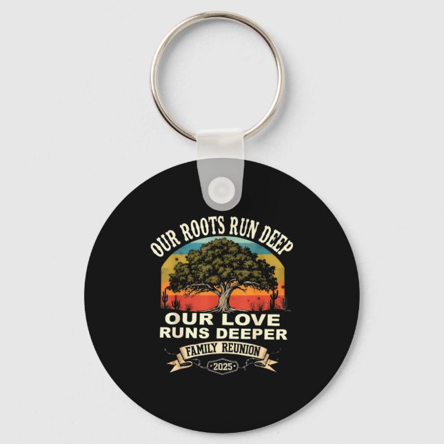 Porte-clés Our Roots Run Deep Family Reunion 2025 Gift  (Recto)