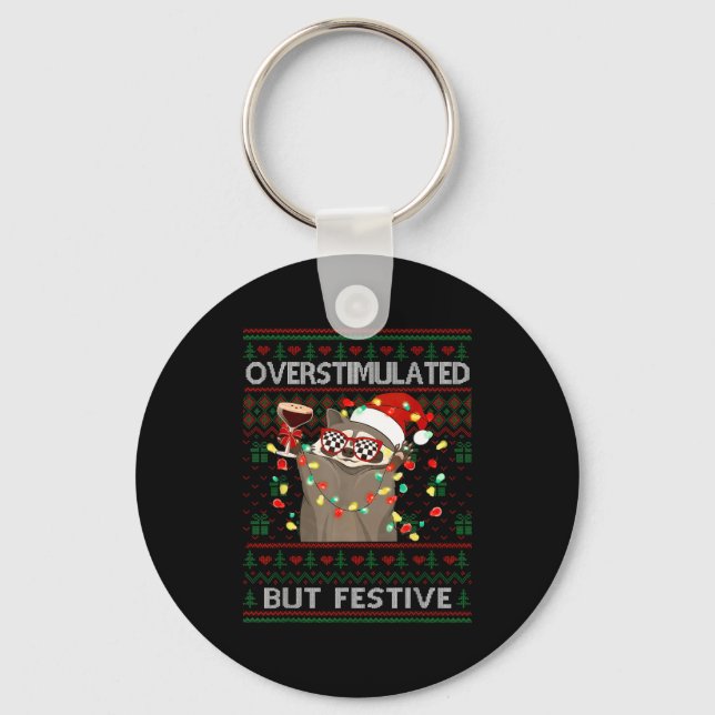 Porte-clés Overstimulated But Festive Raccoon Ugly Sweater Ch (Recto)