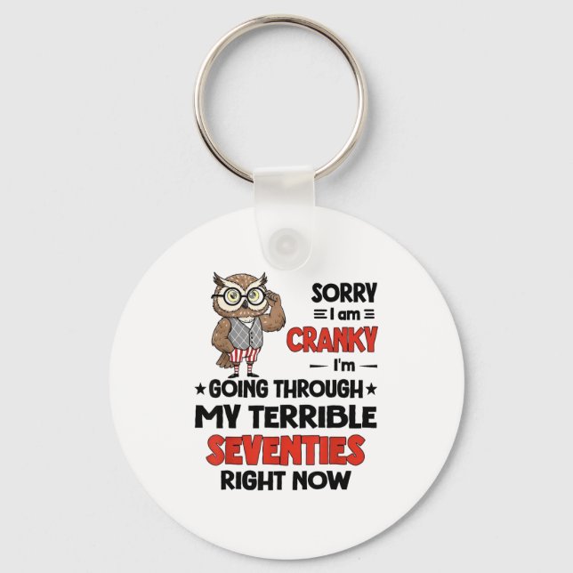 Porte-clés Owl Sorry I'm Cranky I'm Going Through My Terrible (Recto)