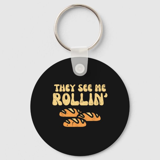 Porte-clés Pain De Thanksgiving Ils Me Voient Rollin Fun Pun  (Recto)